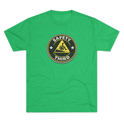 Safety Third - Unisex Tri-Blend Crew Tee