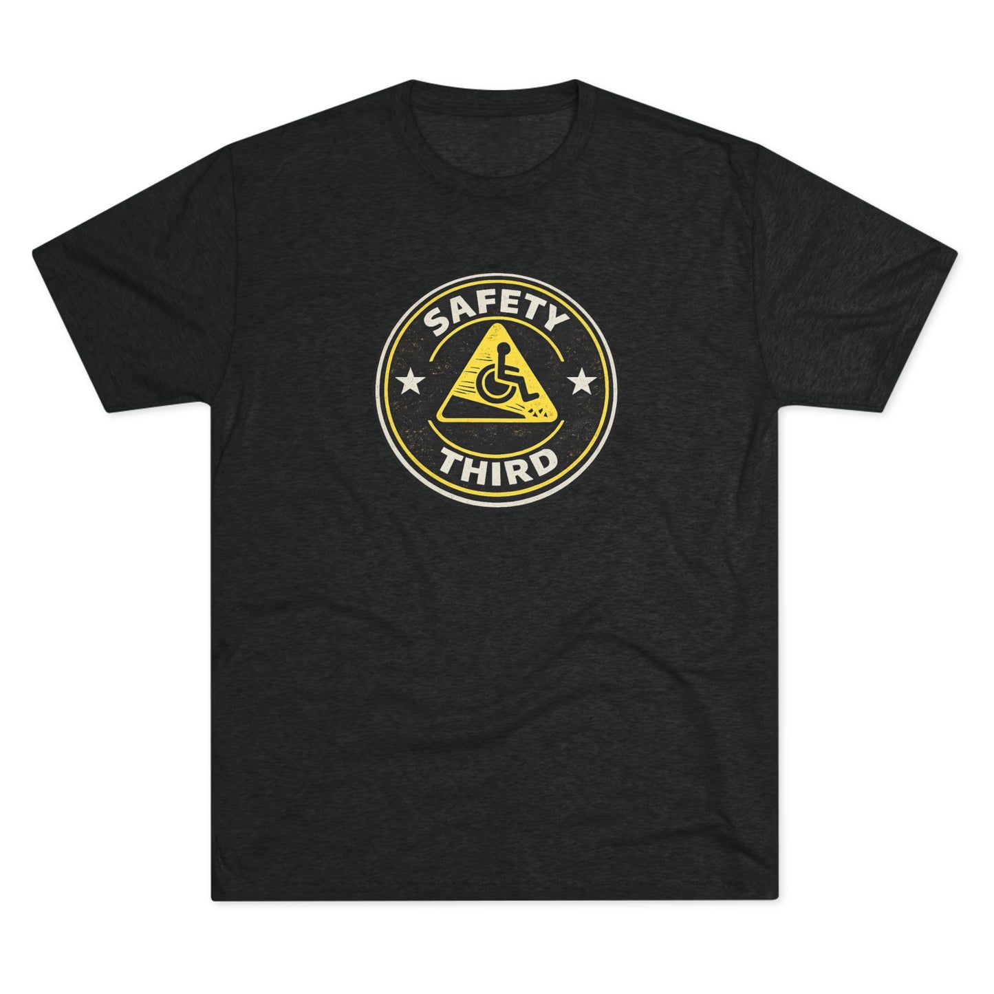 Safety Third - Unisex Tri-Blend Crew Tee