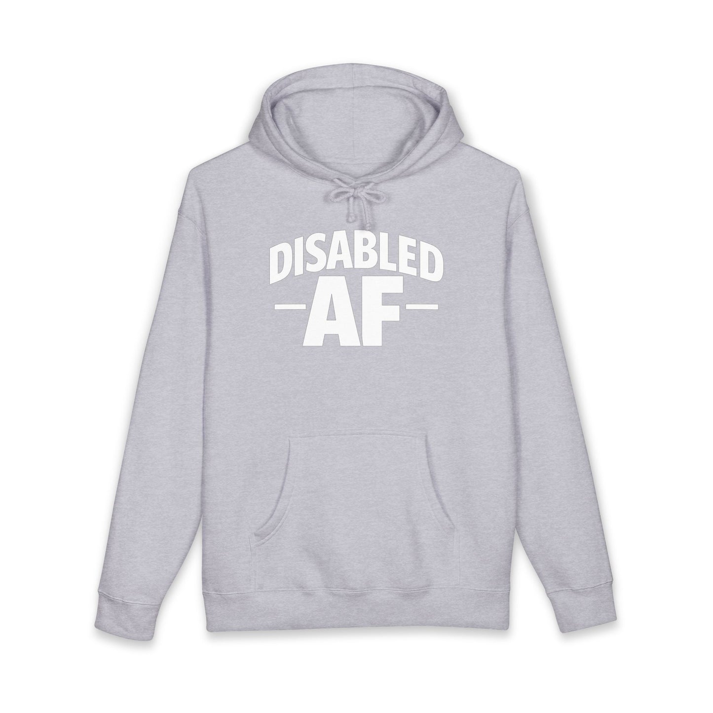 Disabled AF Hoodie