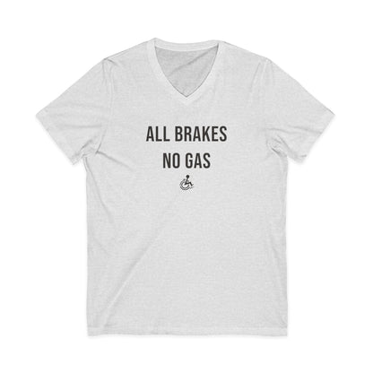 "All Brakes No Gas" V-Neck Tee