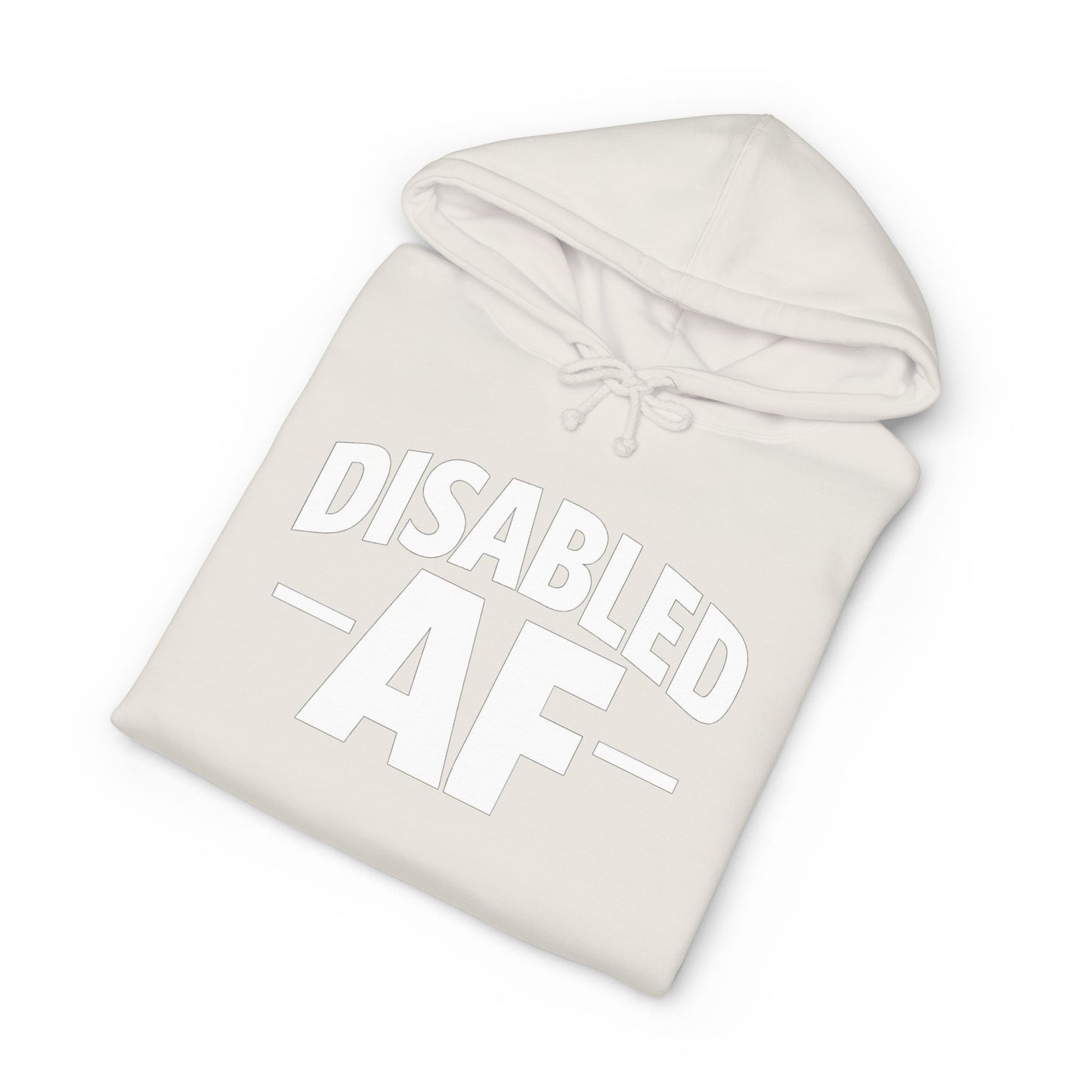Disabled AF Hoodie